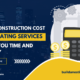 Construction Cost Estimating Importance