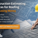 Construction Estimating Services for Roofing – Stop Losing Money | Build An Estimate 2 Construction Estimating Services for Roofing