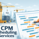 CPM Scheduling Services