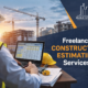 Freelance Construction Estimating Services