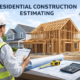Residential Construction Estimating