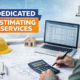 dedicated estimating services
